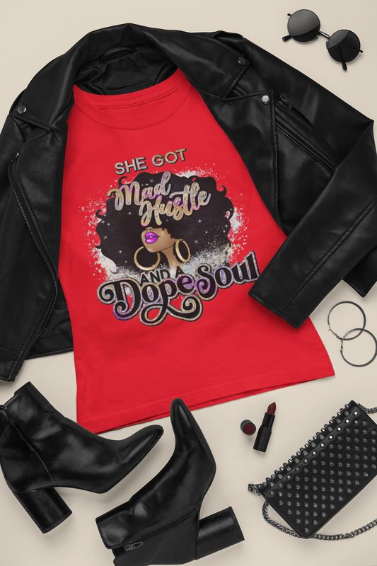 She Got Mad Hustle And A Dope Soul Short Sleeve Unisex T-Shirt